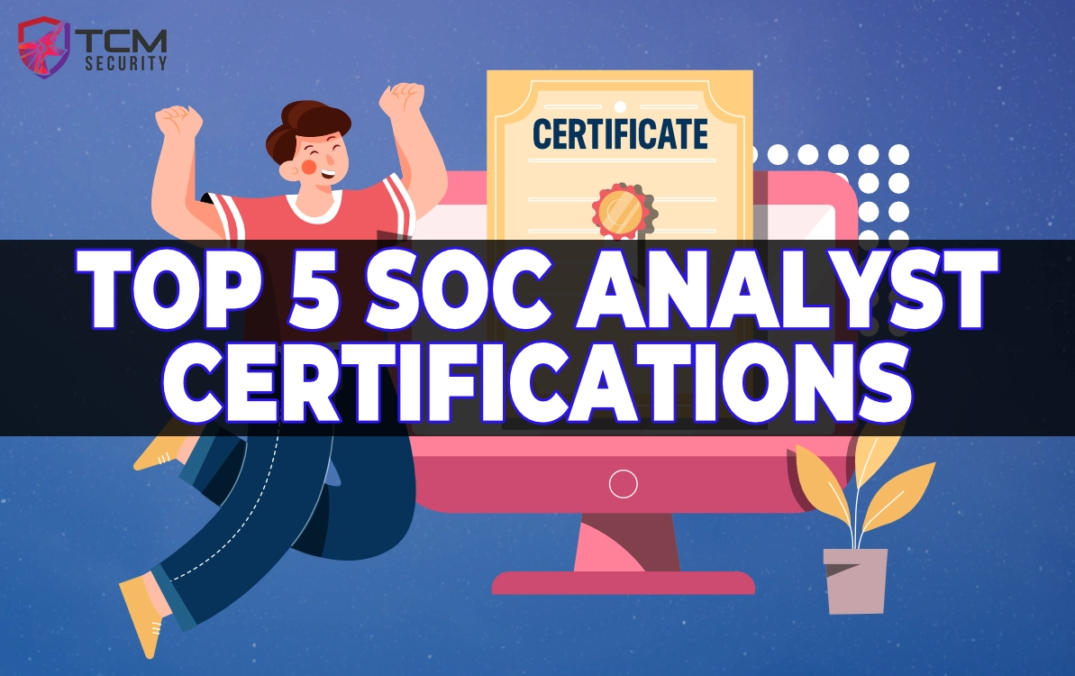 soc-analyst-cert top 5 soc analyst certifications