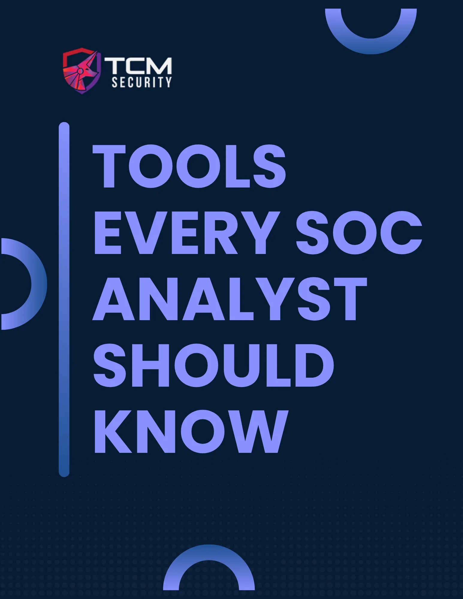 tools every SOC analyst should know