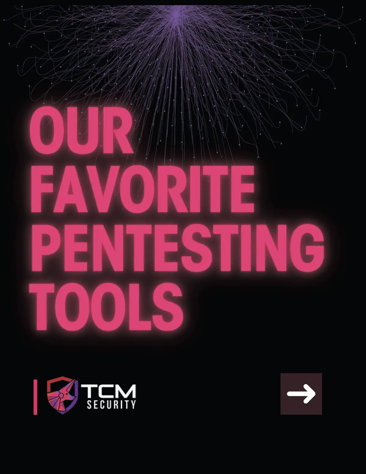 our favorite pentesting tools